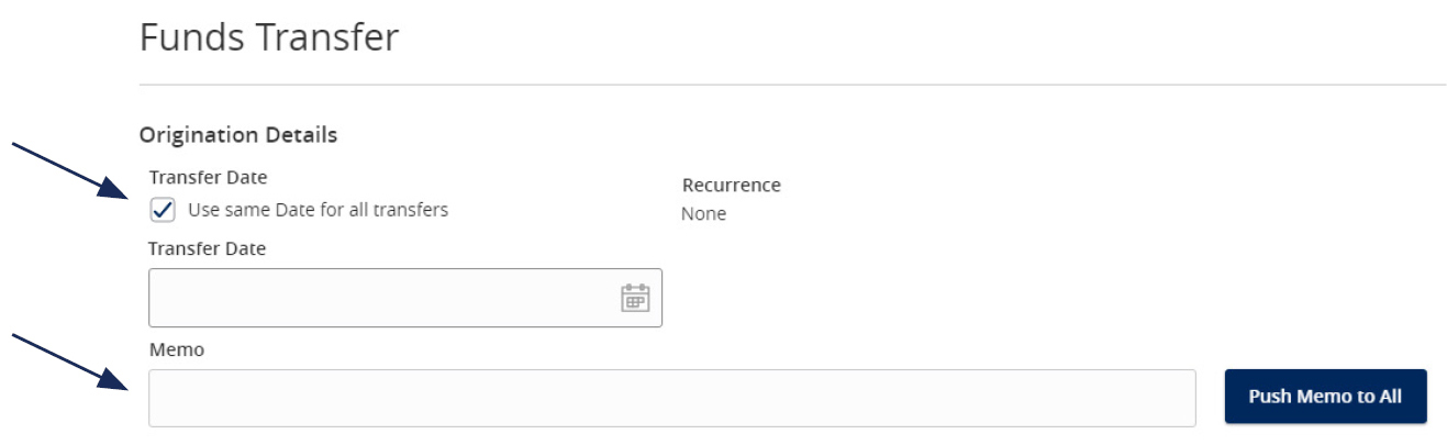 Image of Funds Transfer showing where to select the transfer initiation date, and where to enter an optional memo.