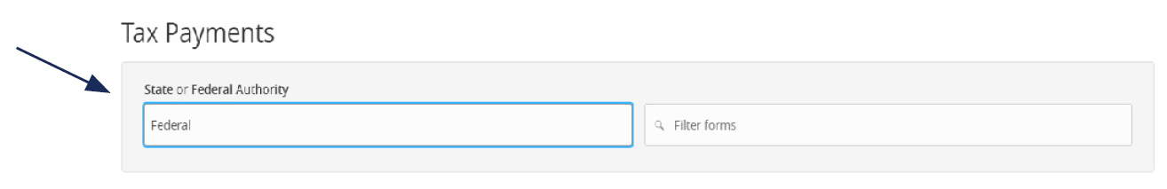 Image of Tax Payments showing where to select Federal in the State or Federal Authority drop down menu.