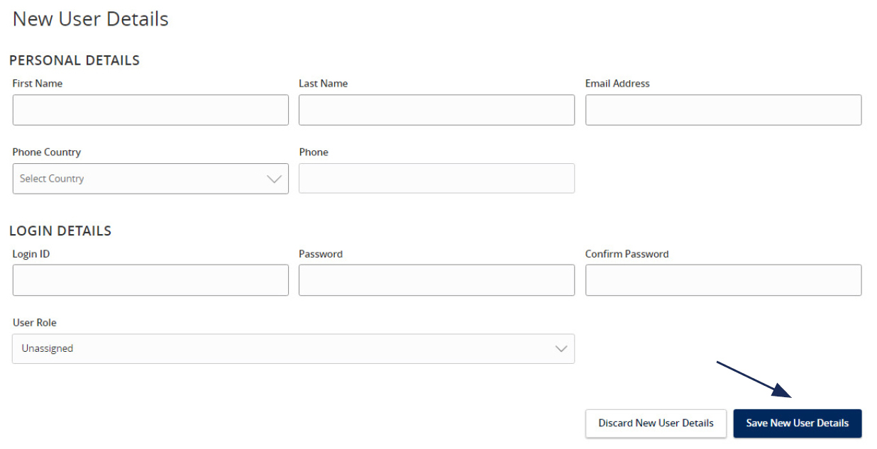 Image of New User Details showing fields for Personal Details and Login Details, and where to locate the Save New User Details button.