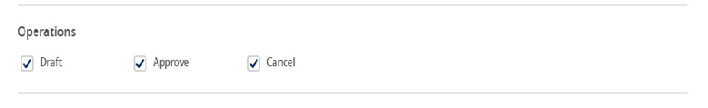 Image of Operations options: Draft, Approve, Cancel.